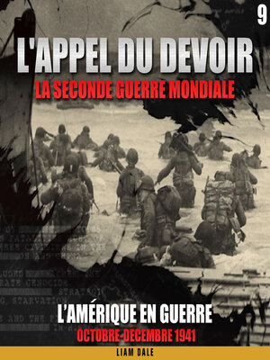 cover image of La seconde guerre mondiale 9, L'Amérique en guerre